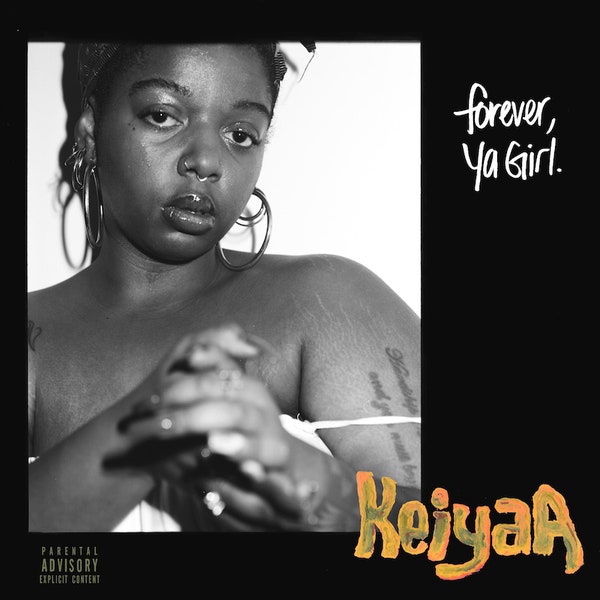 KeiyaA-ს სადებიუტო ალბომი “Forever, Ya Girl”